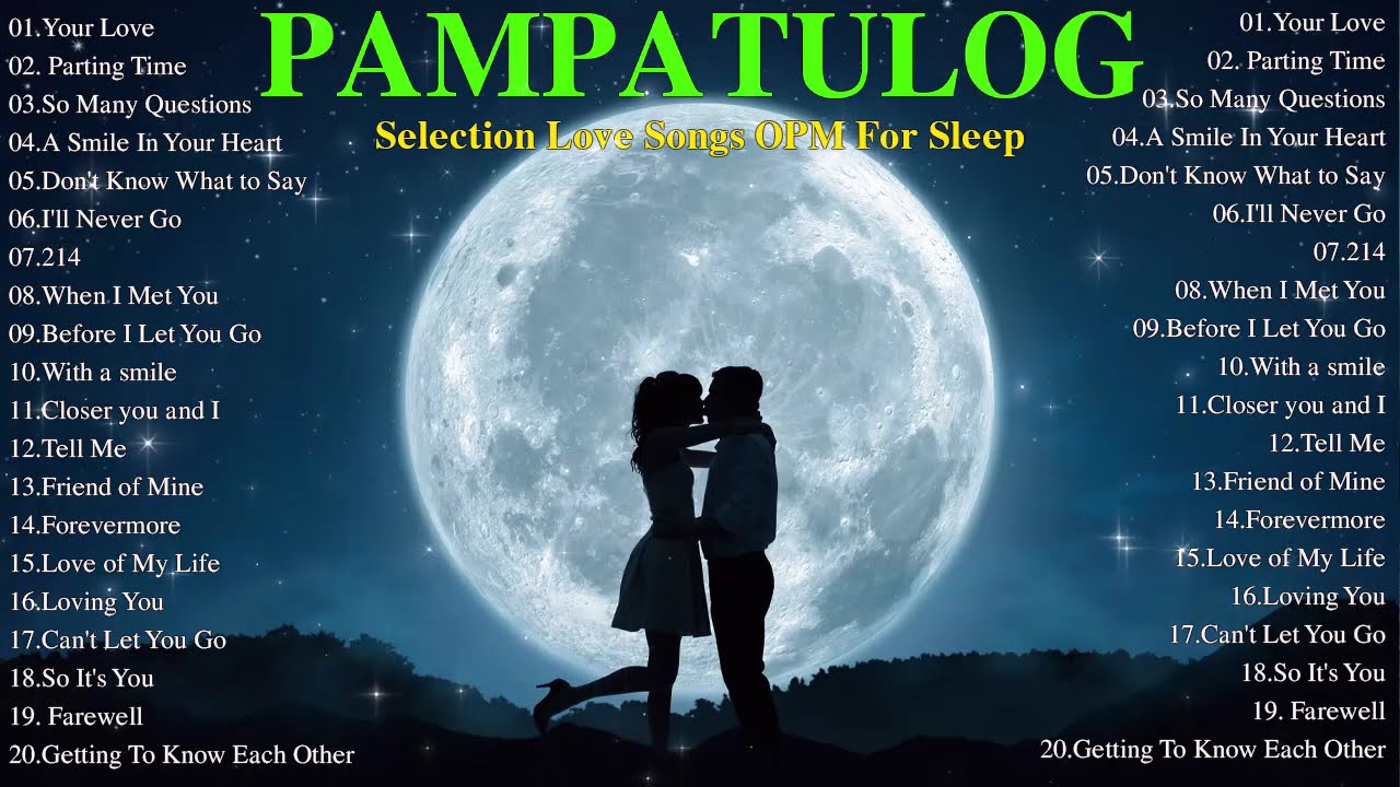 PAMPATULOG 2024 ✓ BEST OLD LOVE SONGS ✓ Sleeping Old Love Songs Collection