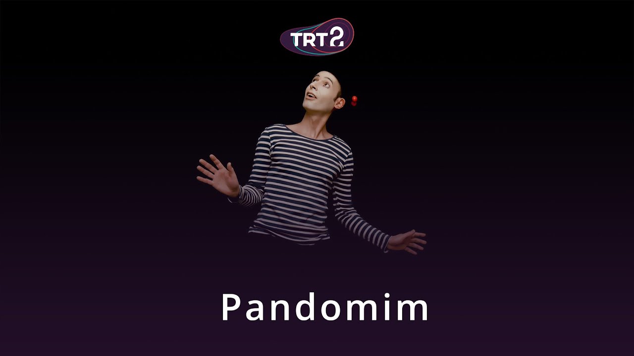 Pandomim | Mehmet Selin Sağdıç | Yeryüzleri