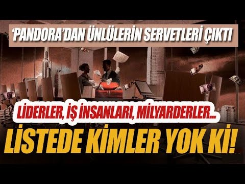 Pandora Papers belgeleri sızdı! İşte liderlerin gizli servetleri!!
