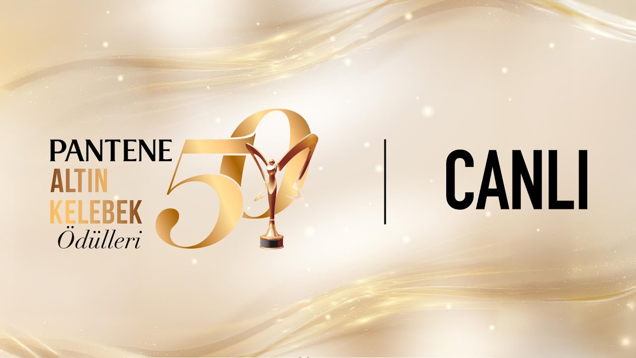 Pantene Altın Kelebek Ödül Töreni | Canlı Yayın