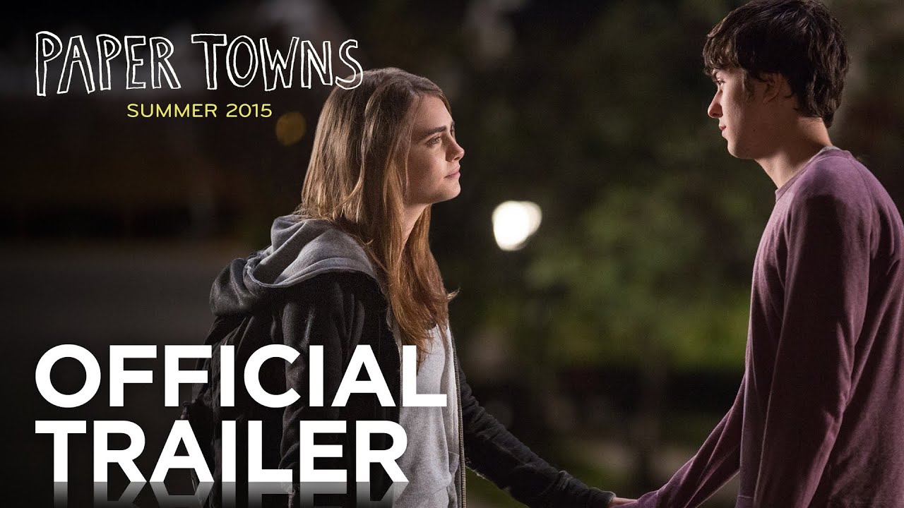 Paper Towns | Official Trailer [HD] | 20th Century FOX