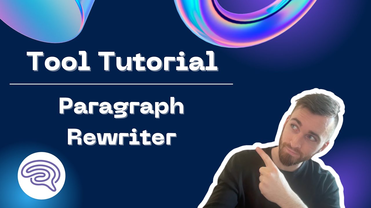 Paragraph rewriter | Tutorial