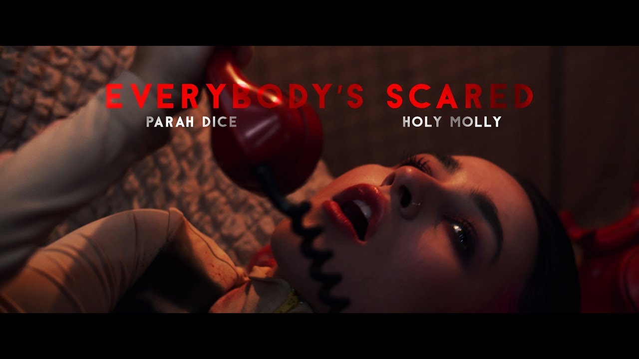 Parah Dice, Holy Molly - Everybody's Scared (Official Music Video)