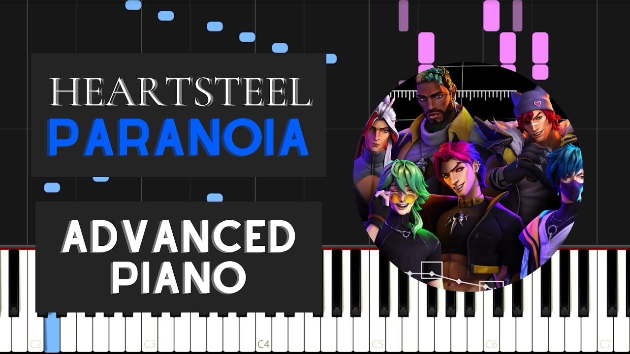 PARANOIA (Advanced Piano Tutorial) - Heartsteel
