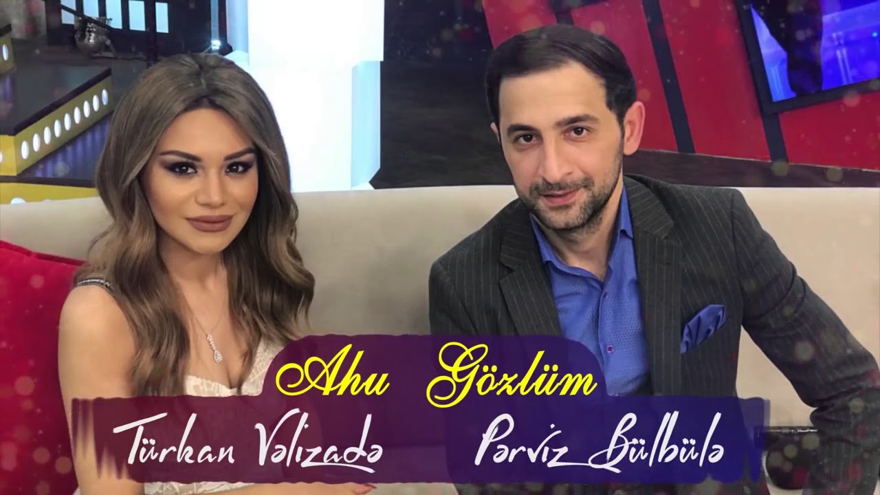 pariviz. bulubul.  turkan.  valizada