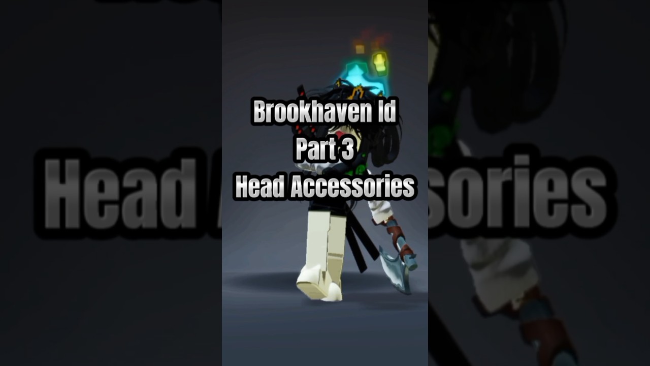 Part 3:Brookhaven Id(Head Accessories) #fypシ #roblox #brookhaven