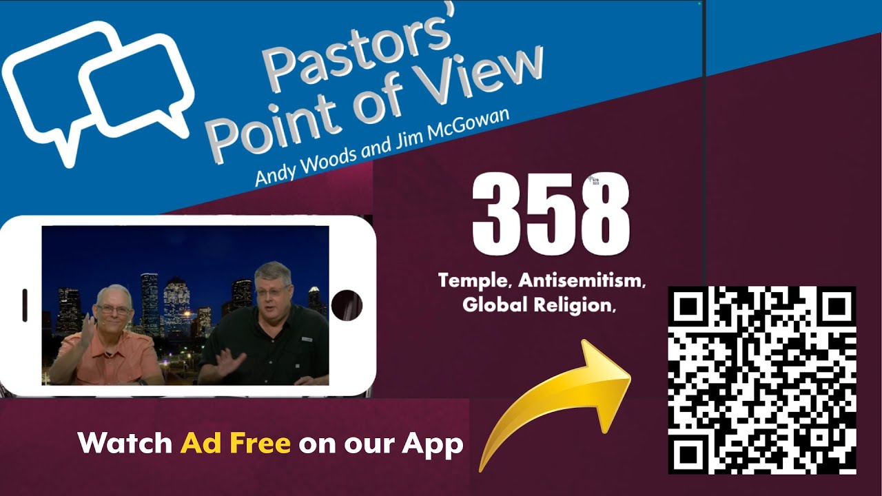 Pastors’ Point of View (PPOV) no. 358. Prophecy update. Dr. Andy Woods. 06-13-25.