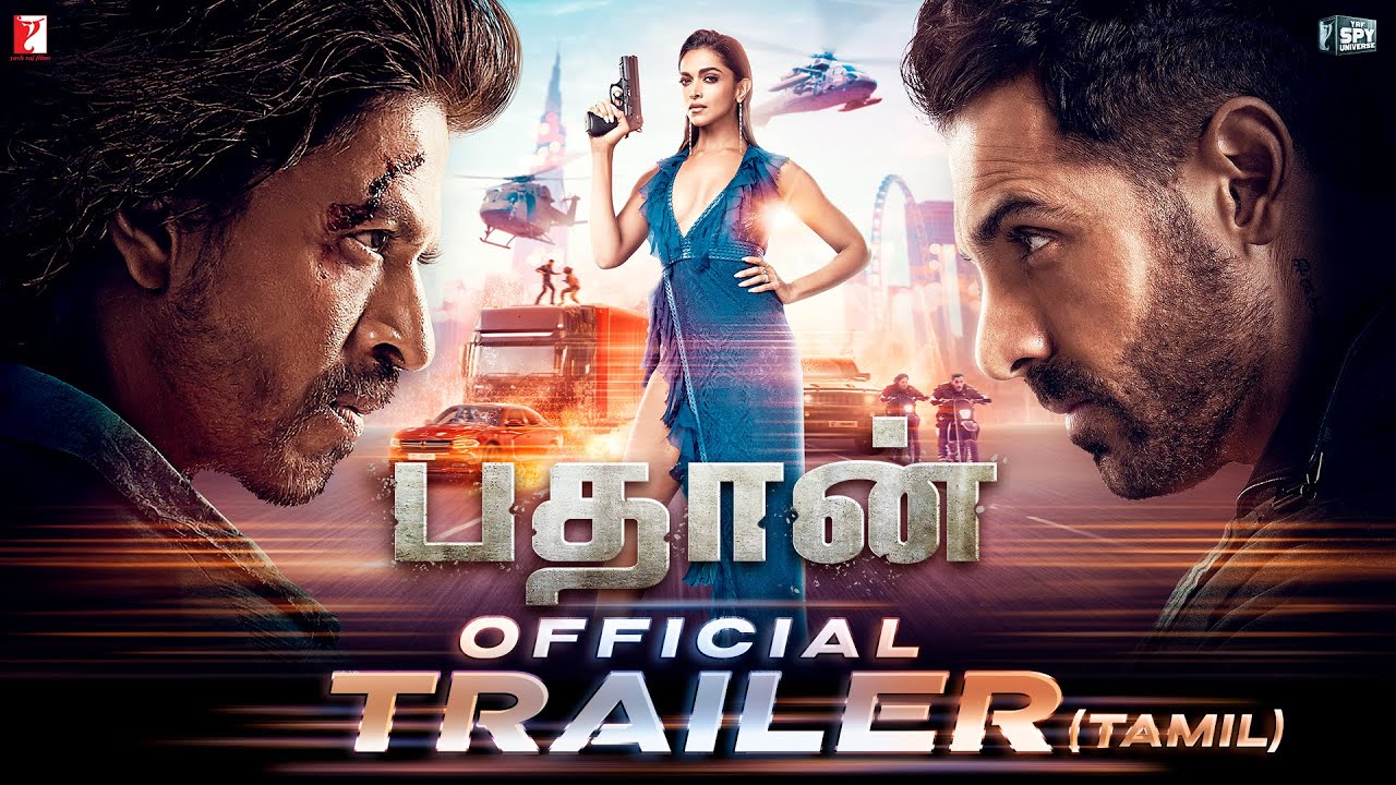 Pathaan Trailer | Tamil Version | Shah Rukh Khan | Deepika, John | Siddharth A | YRF Spy Universe