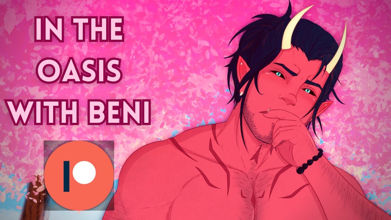 [Patreon Preview] [M4A] The Oni's Oasis - ASMR roleplay (Beni) (link in desc)