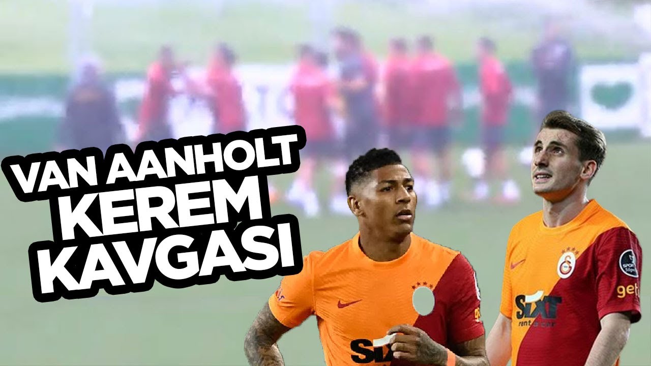 Patrick van Aanholt ve Kerem Aktürkoğlu kavga görüntüleri