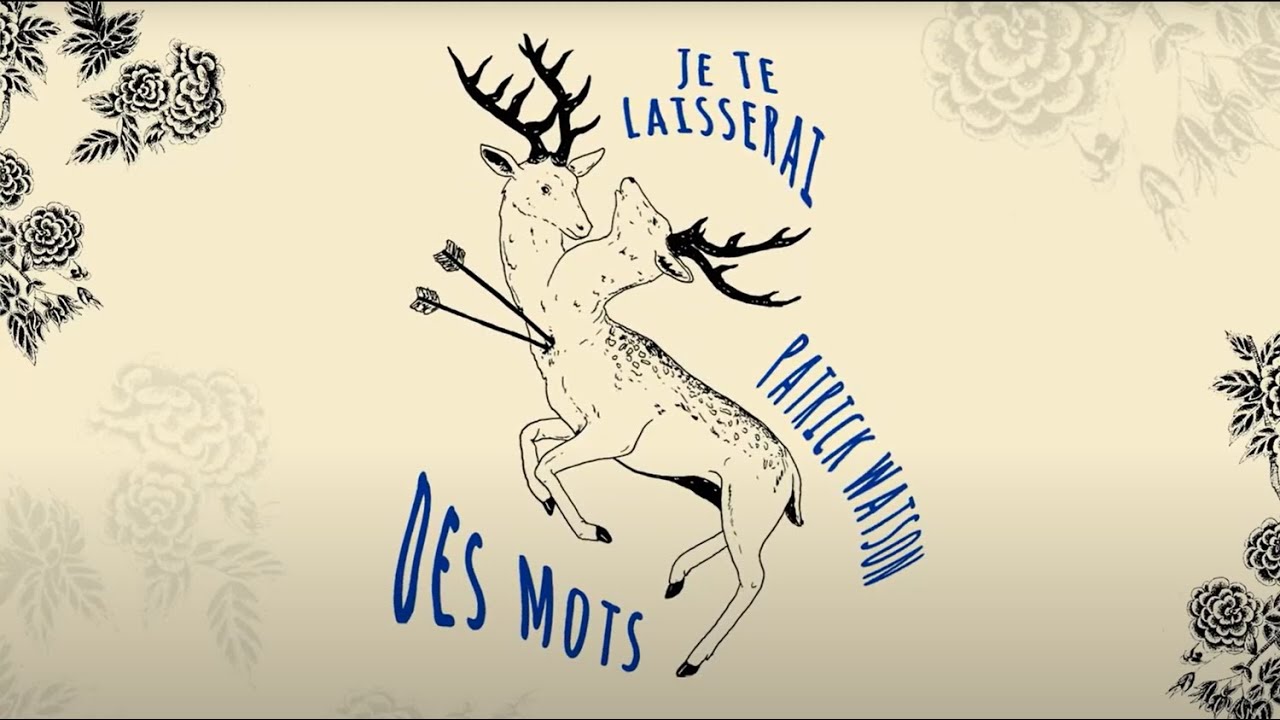 Patrick Watson - Je te laisserai des mots (Official French Lyric Video)