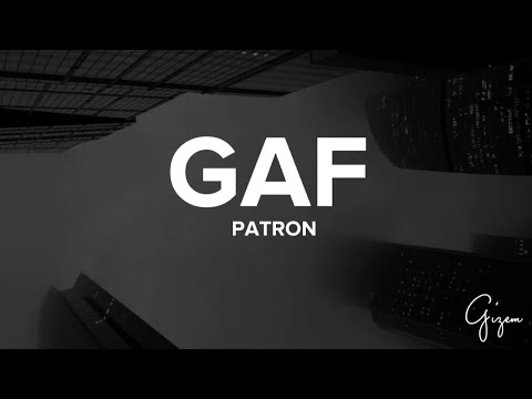Patron - Gaf (Lyrics)