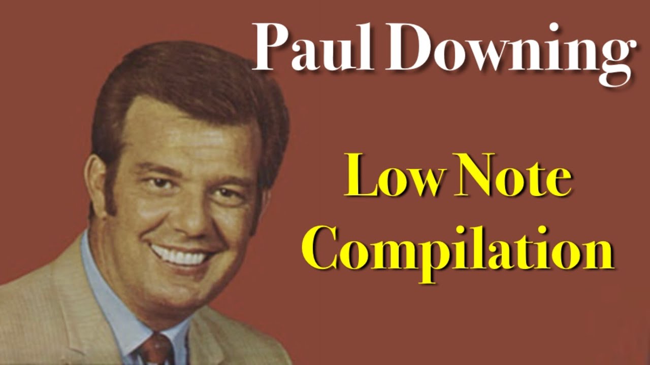 Paul Downing - Low Note Compilation (C2-E1)