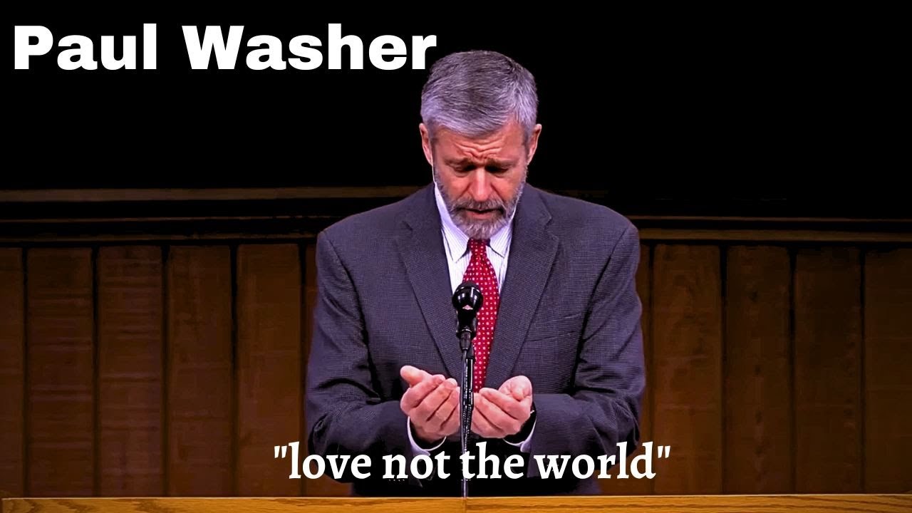 Paul Washer - We are not friends with the world