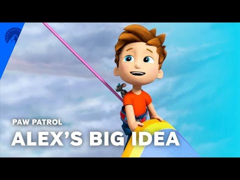 PAW Patrol | Alex's Big Ideas (S7, E14) | Paramount+