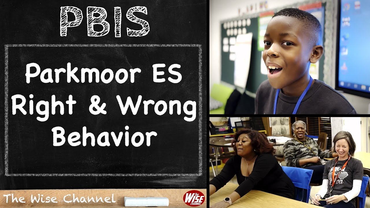 PBIS | Right and Wrong Behavior | Parkmoor Elementary School