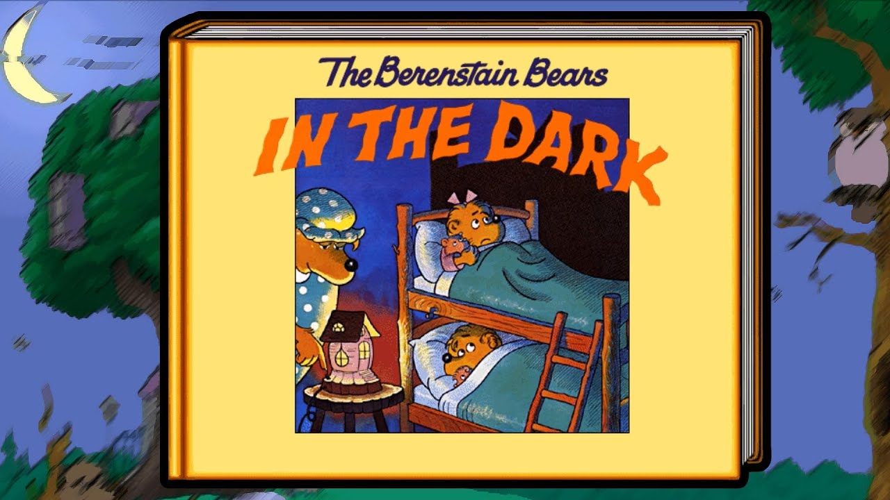 [PC] The Berenstain Bears in the Dark