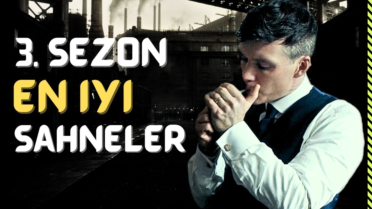 Peaky Blinders 3. Sezon En İyi Sahneler HD Türkçe Dublaj