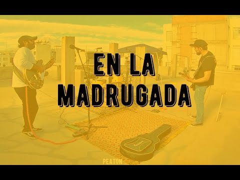 Peaton - En la madrugada (Sesión en vivo)