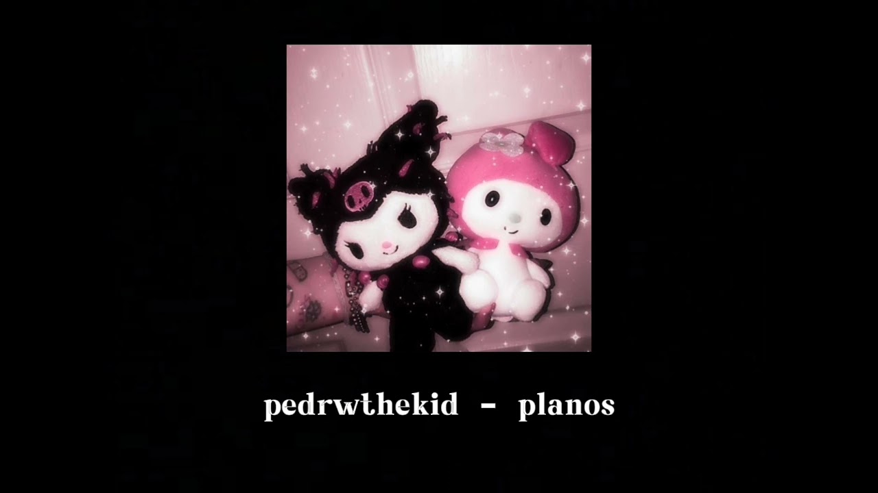Pedrwthekid - planos / shawty se é tão linda me deixou enfeitiçado