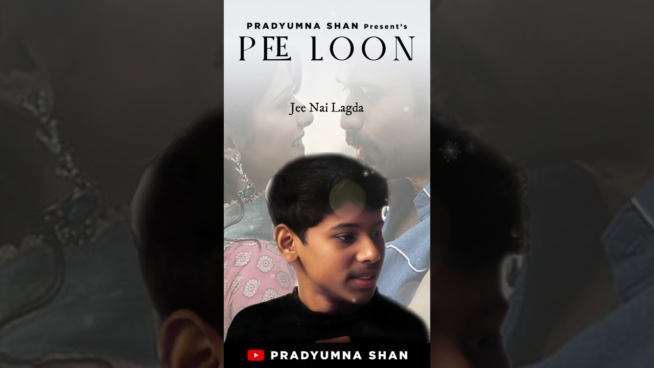 PEE LOON - Promo | Pradyumna Shan | #shorts #status #reels #youtubeshorts