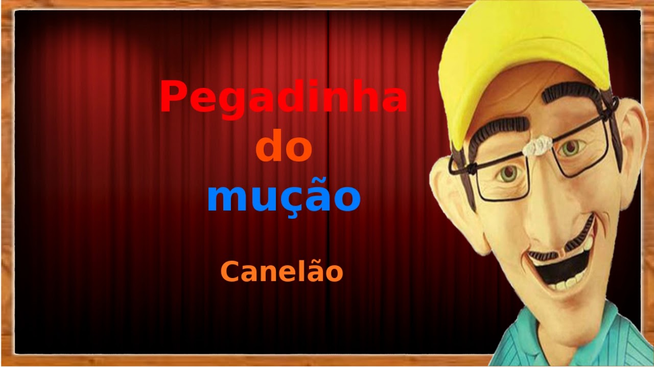 Pegadinha Trote do Mução - Canelão