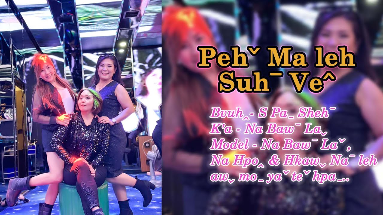 Pehˇ Ma Leh Suhˉ Veˆ - Na Bawˉ Laˬ #2023 Lahu Love Song# Offical MV..