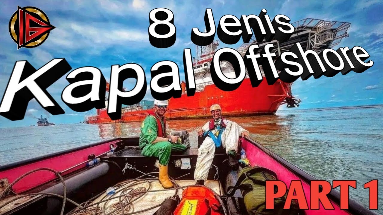 Pelaut Ingin Sejahtera ??... Pindah Ke Kapal Ini. 7 Review Kapal Offshore #pelaut #offshore