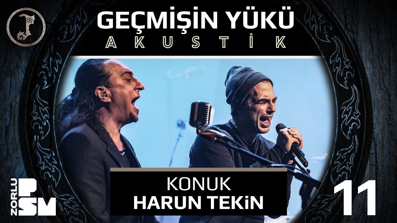 Pentagram – 11 Geçmişin Yükü (Acoustic Live 2017) (feat. Harun Tekin, Kerem Özyeğen)