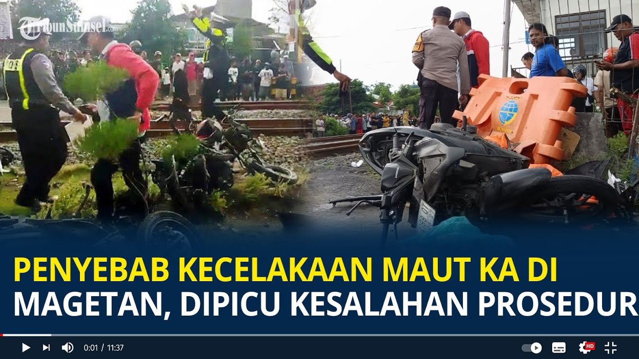 Penyebab Kecelakaan Maut KA di Magetan, Dipicu Kesalahan Prosedur, Polisi Amankan Penjaga