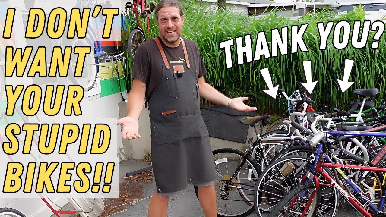 People GIVE ME bikes EVERY DAY and it's a PROBLEM! (That I don't mind solving - kinda sorta hey)