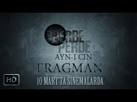 PERDE AYN-I CİN FRAGMAN (10 MART'TA SİNEMALARDA)