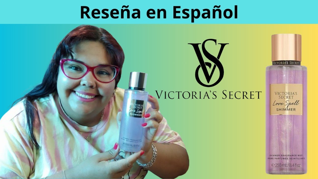 #perfume #victoriasecret #chile  Victoria's Secret - Love Spell - Body Mist - Reseña en Español
