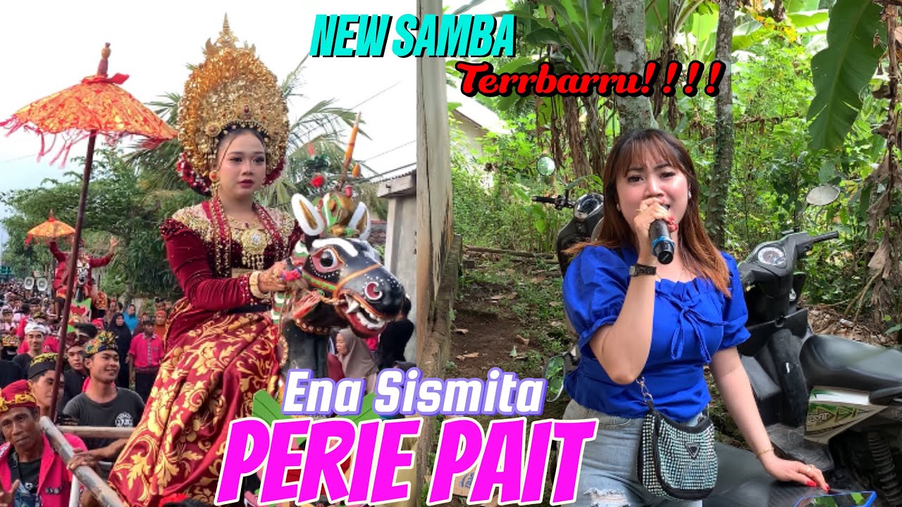 PERIE PAIT - ENA SISMITA - NEW SAMBA || Lagu Sasak Terbaru 2025