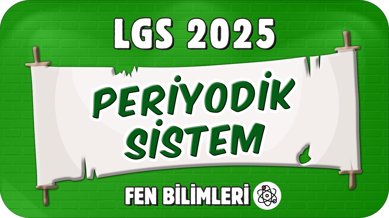 Periyodik Sistem📗 8FEN9 #2025LGS