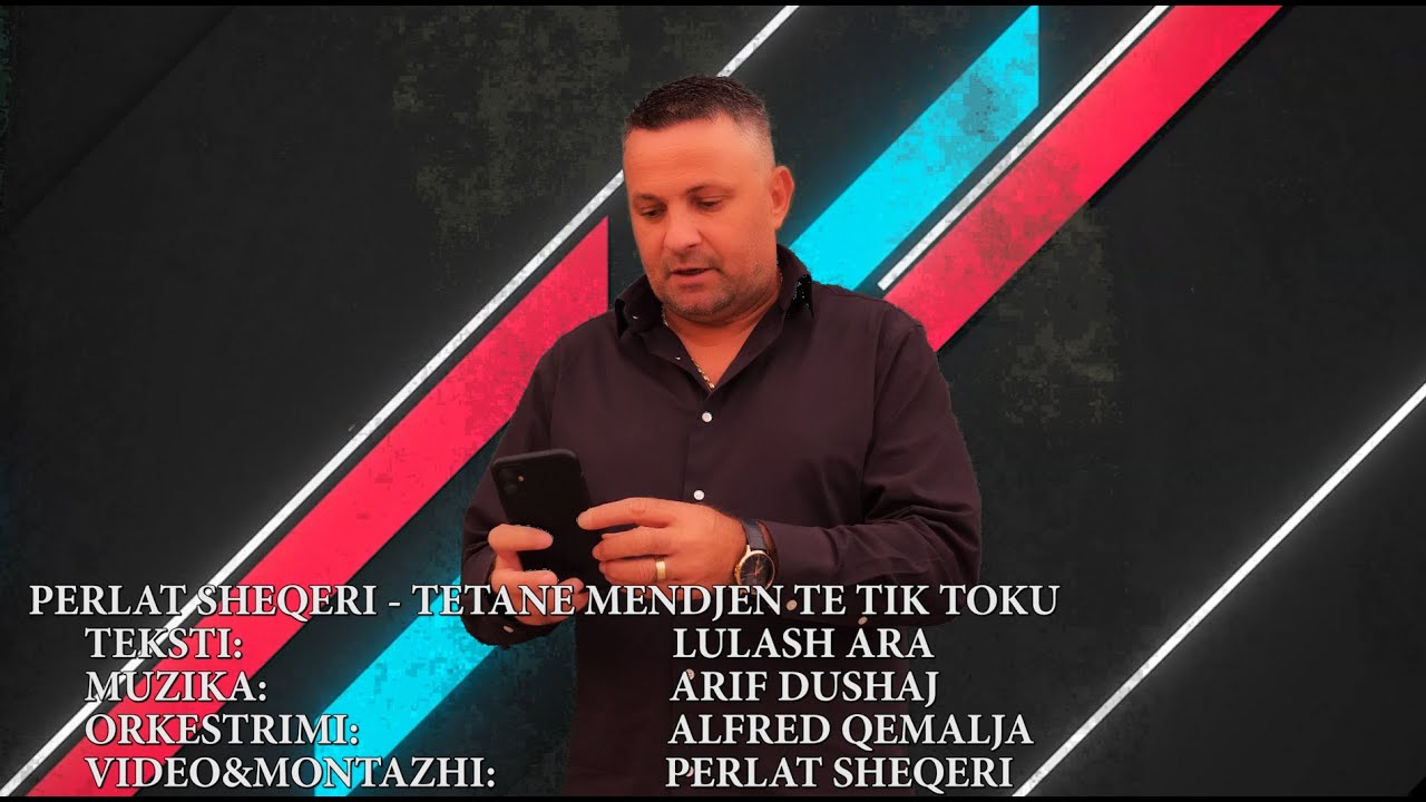 Perlat Sheqeri - Tetane mendjen te TikToku