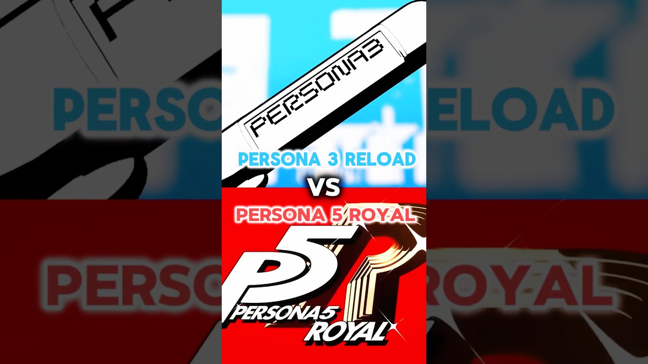 Persona 3 Reload vs Persona 5 Royal! Which Game is The Definitive Persona Experience?