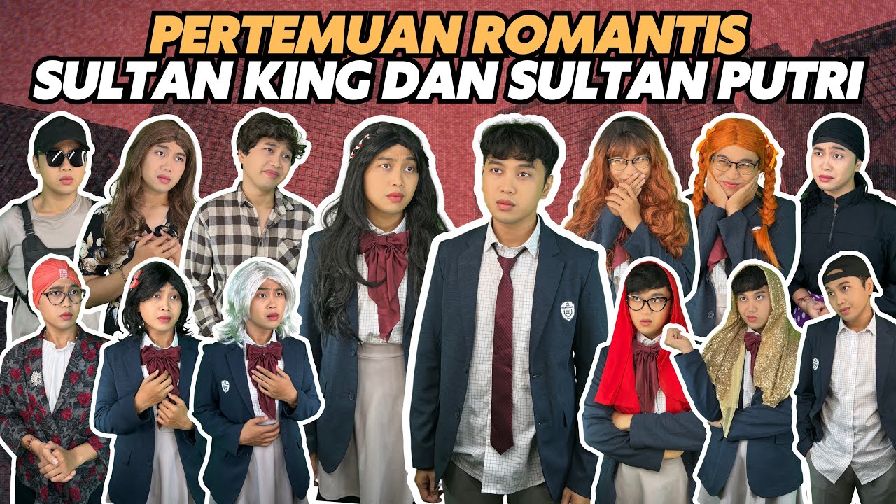 PERTEMUAN ROMANTIS SULTAN KING DAN SULTAN PUTRI