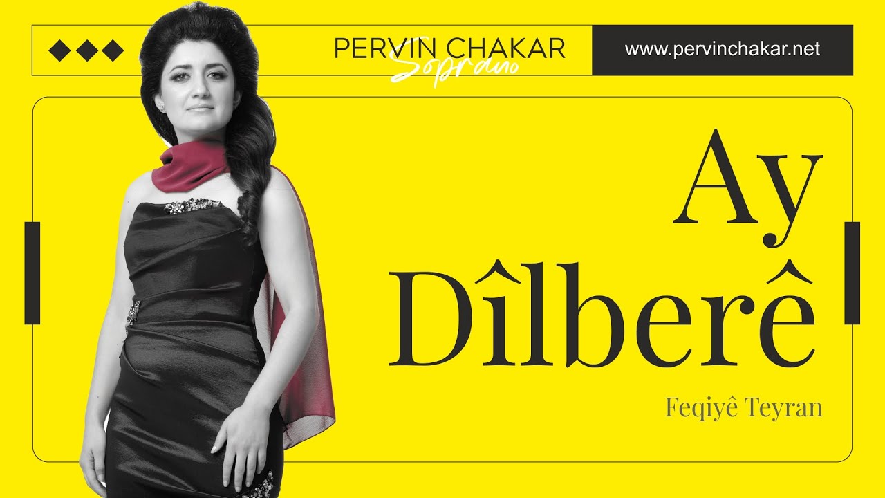 Pervin Chakar - Ay Dîlberê