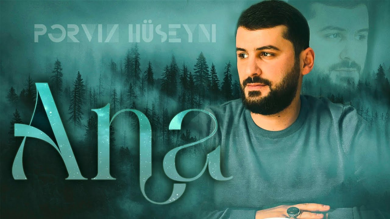 Perviz Hüseyni- Lay Lay Ana