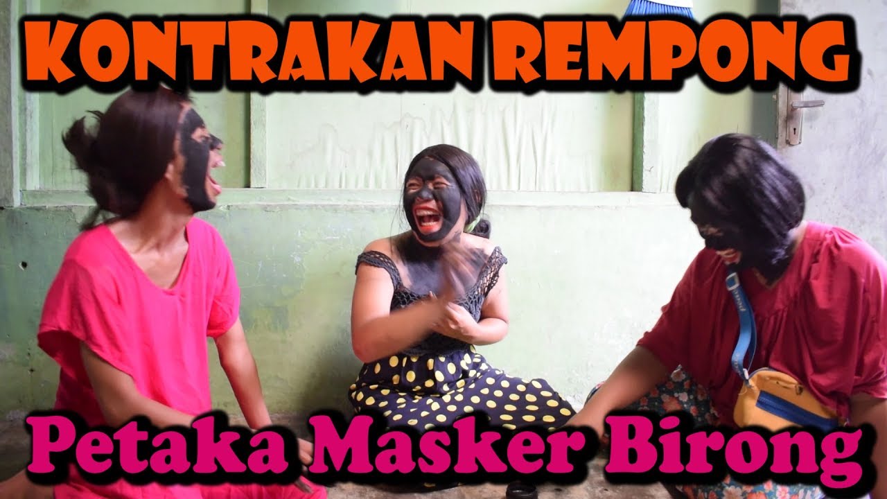 PETAKA MASKER BIRONG || KONTRAKAN REMPONG EPISODE 92