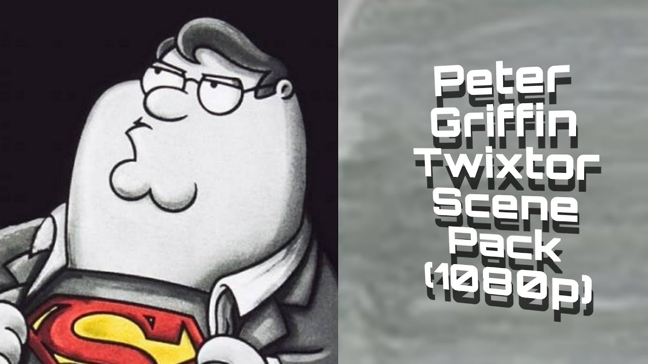 Peter Griffin Twixtor Scene Pack (1080p)