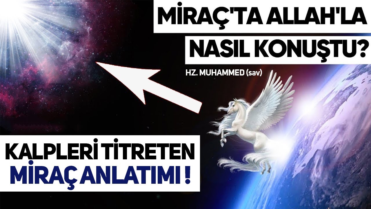 Peygamberimiz Allah ile Nasıl Konuştu? 