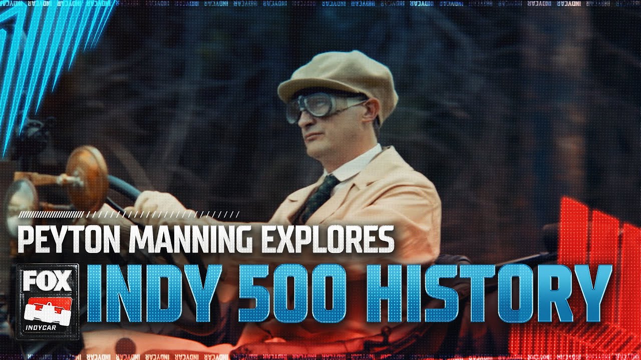 Peyton Manning explores the storied history of the Indy 500 | INDYCAR on FOX