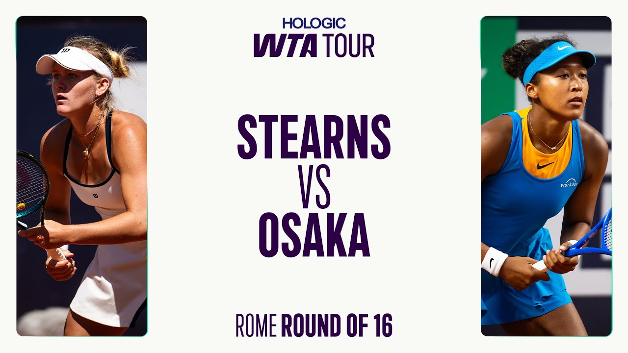 Peyton Stearns vs. Naomi Osaka |  2025 Rome Round of 16 | WTA Match Highlights