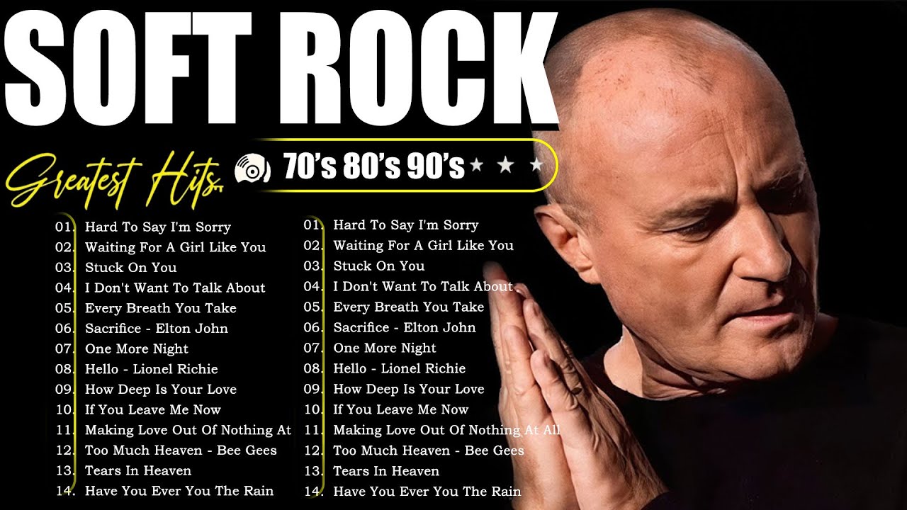Phil Collins, Eric Clapton, Michael Bolton, Rod Stewart, Bee Gees - Soft Rock Ballads 70s 80s 90s