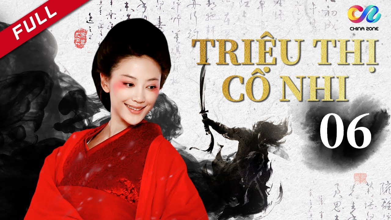 Phim Cổ Trang Trung Quốc Hay Nhất | TRIỆU THỊ CÔ NHI Tập 06 (Thuyết Minh)
