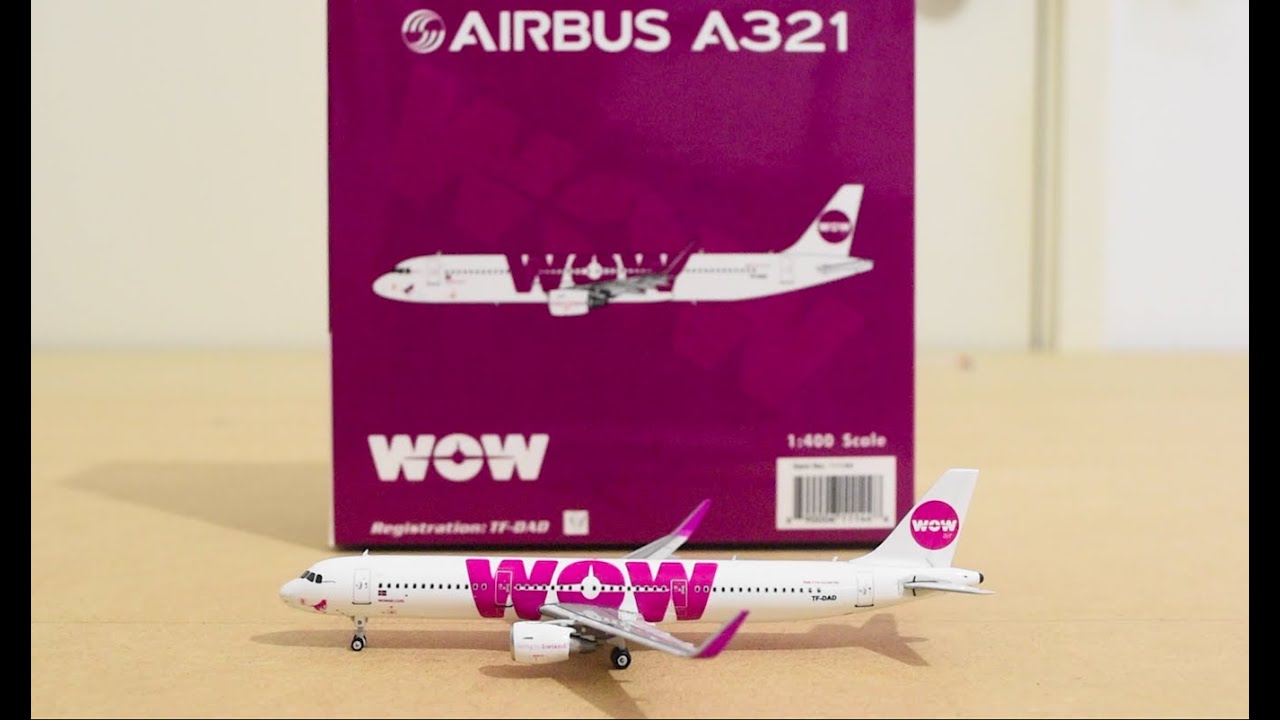 Phoenix 1:400 WOW Air Airbus A321-200(WL) Unboxing and Review