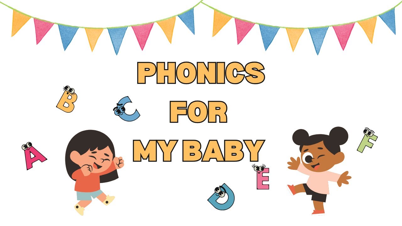 Phonics for my baby.