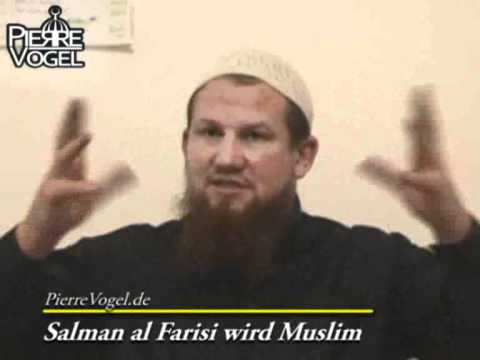 Pierre Vogel - Salman al-Farisi wird Muslim!